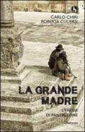 La grande madre. L'eresia di Pantaleone