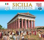 Sicilia ricostruita. Con aggiornamento online