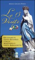 Le 15 visite. Recitiamo il Santo Rosario con la Madonna e Santa Bernadette