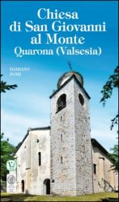 Chiesa di San Giovanni al Monte. Quarona (Valsesia)