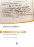 Istruzione sui voti. «Mia carissima figlia!»