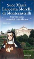 Suor Maria Lanceata Morelli di Montecastrilli. Una vita santa tra umiltà e ubbidienza