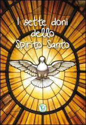 I sette doni dello Spirito Santo