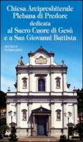 Chiesa Arcipresbiterale Plebana di Predore. Dedicata al Sacro Cuore di Gesù e a San Giovanni Battista