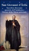 San Giovanni d'Avila. Sacerdote diocesano apostolo dell'Andalusia e Dottore della Chiesa universale