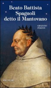 Beato Battista Spagnoli detto il Mantovano