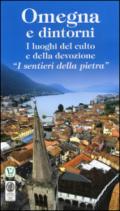 Omegna e dintorni. I luoghi del culto e della devozione «I sentieri della pietra»