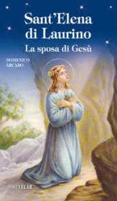 Sant'Elena di Laurino. La sposa di Gesù