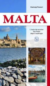 Malta. L'isola che accolse San Paolo dopo il naufragio