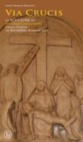 Via crucis. Le sculture di Antonio Gaglianone nella Chiesa di Belvedere Marittimo (CS). Ediz. illustrata