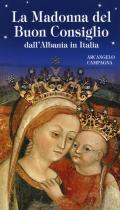 La Madonna del Buon Consiglio dall'Albania in Italia
