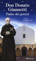 Don Donato Giannotti. Padre dei poveri