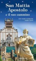 San Mattia Apostolo e il suo cammino