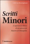 Scritti minori. L'esperienza clinica di un autorevole maestro di omeopatia