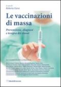 Le vaccinazioni di massa. Prevenzione, diagnosi e terapia dei danni