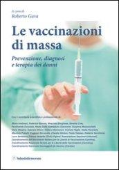 Le vaccinazioni di massa. Prevenzione, diagnosi e terapia dei danni