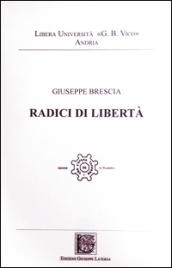 Radici di libertà