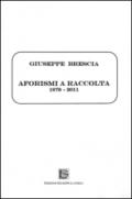 Aforismi a raccolta. 1976-2011