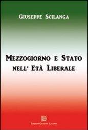 Mezzogiorno e Stato nell'età liberale