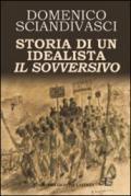 Storia di un idealista il sovversivo