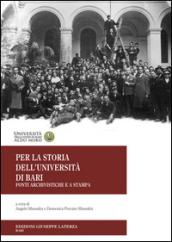 Per la storia dell'Università di Bari. Fonti archivistiche e a stampa