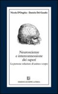 Neuroscienze e interconnessione dei saperi. La persona: relazione di anima e corpo