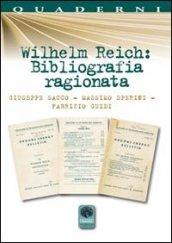 Wilhelm Reich. Bibliografia ragionata