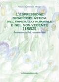 L'espressione grafico-plastica nel fanciullo normale e nel non vedente