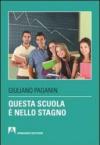 Questa scuola è nello stagno