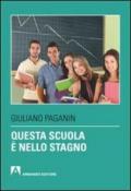 Questa scuola è nello stagno