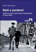 Belli e perdenti. Antieroi e post-eroi nella narrativa contemporanea di lingua inglese