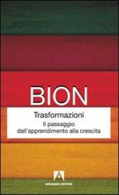 Trasformazioni. Il passaggio dall'apprendimento alla crescita