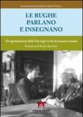 Le rughe parlano ed insegnano. Gli appuntamenti della vita negli scritti di sessanta anziani