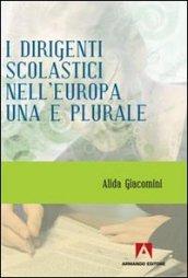 I dirigenti scolastici nell'Europa una e plurale