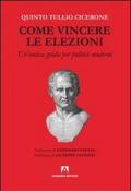 Come vincere le elezioni