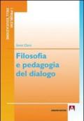 Filosofia e pedagogia del dialogo