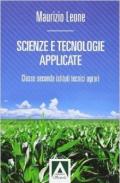 Scienze e tecnologie applicate. Con espansione online. agrari