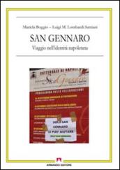 San Gennaro. Viaggio nell'identità napoletana. Con DVD