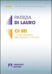 Ci sei. Lo yoga dalla parte della disabilità... e non solo