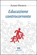 Educazione controcorrente