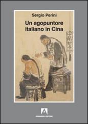 Un agopuntore italiano in Cina