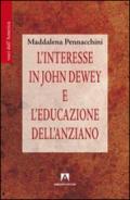 L'interesse in John Dewey e l'educazione dell'anziano: Voci dall'America