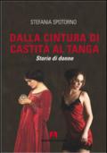 Dalla cintura di castità al tanga. Storie di donne