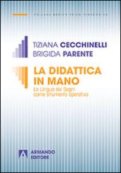 La didattica in mano. La lingua dei segni come strumento operativo: Medico-psicopedagogica