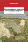 Perché abbiamo un'anima. Una nuova spiegazione dell'interazione tra coscienza e cervello e delle percezioni extrasensaoriali: Scientia