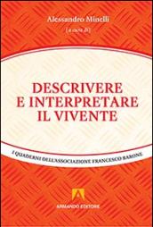 Descrivere ed interpretare il vivente: I quaderni dell'associazione Francesco Barone