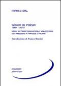 Sèison de poésia 1984-2012. Versi in francoprovenzale valdostano. Ediz. italiana e francese