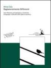Ragionevolmente differenti. Una riflessione antropologica su sindrome di Asperger e disturbo dello spettro autistico