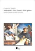 Breve storia della filosofia dello spirito. Pensiero e ironia da Talete a Ockham