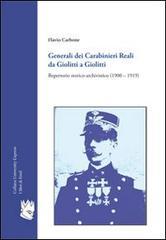 Generali dei carabinieri reali da Giolitti a Giolitti. Repertorio storico-archivistico (1900-1919)